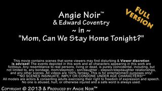 Angie Noir in Mom, We Can Stay Home Tonight -Step Family